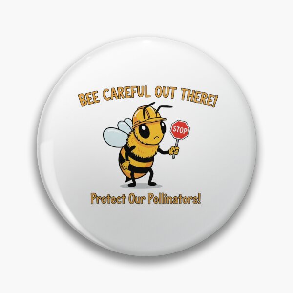 Item preview, Bee Careful Out There - Funny Pollinator Protection Design designed and sold by ART-POD-PL.