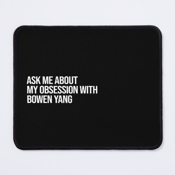 Item preview, Ask me About my Obsession with Bowen Yang designed and sold by deluluhaze.