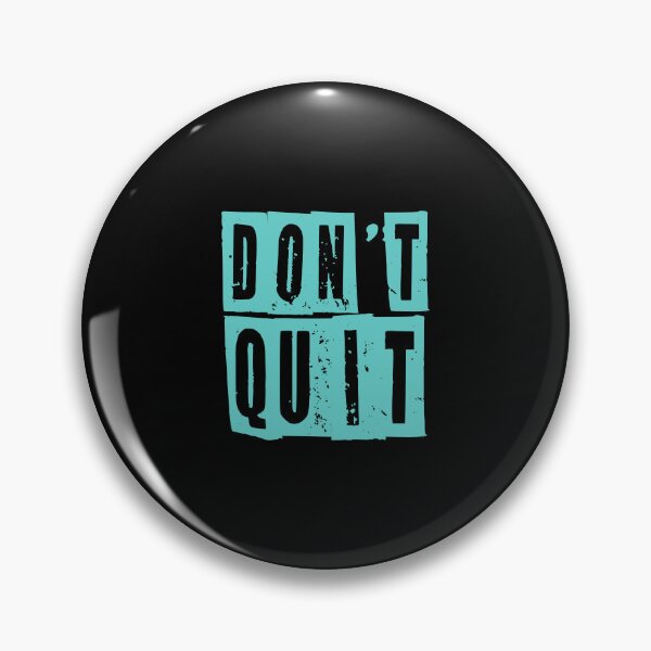 Item preview, Badass Motivational Quotes | Don't Quit designed and sold by typoinspired.