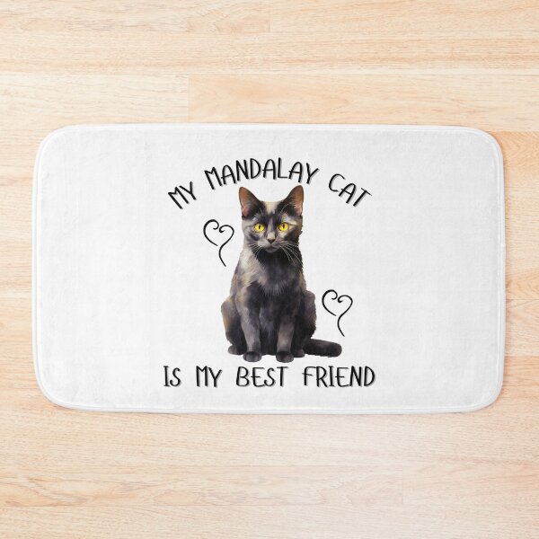 Item preview, My Mandalay Cat Is My Best Friend designed and sold by Viikis.