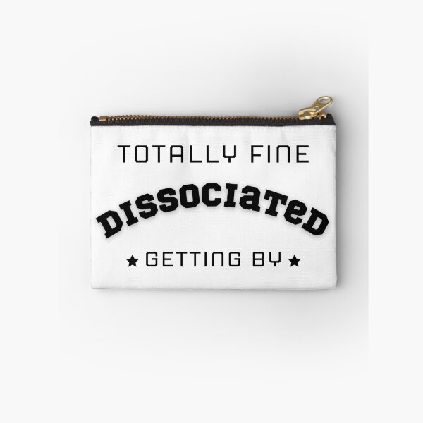 Item preview, Dissociated - but we're here (black text) designed and sold by todayifeelbitchy.