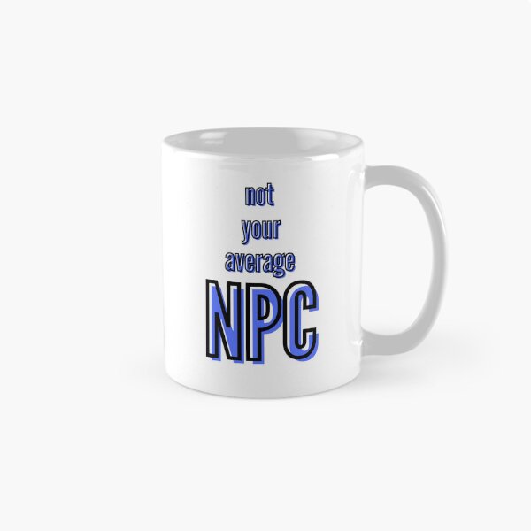 Item preview, Not your average NPC gamer design designed and sold by Shop_Bagniak.