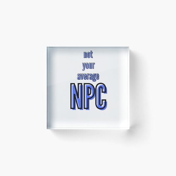 Item preview, Not your average NPC gamer design designed and sold by Shop_Bagniak.