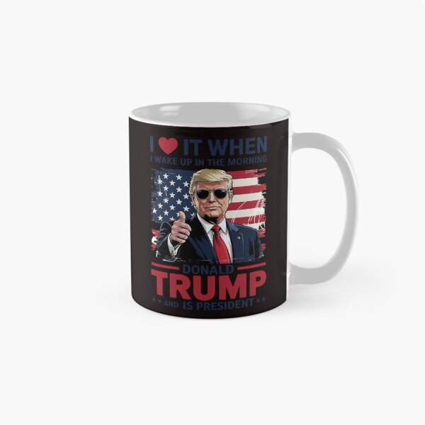 Item preview, I Love It When I Wake Up And Trump Is President Trump designed and sold by sheenmi.