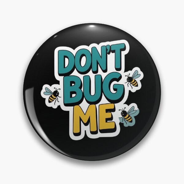 Item preview, Playful Bee Sticker – Don’t Bug Me Quote designed and sold by ArtivaNest.