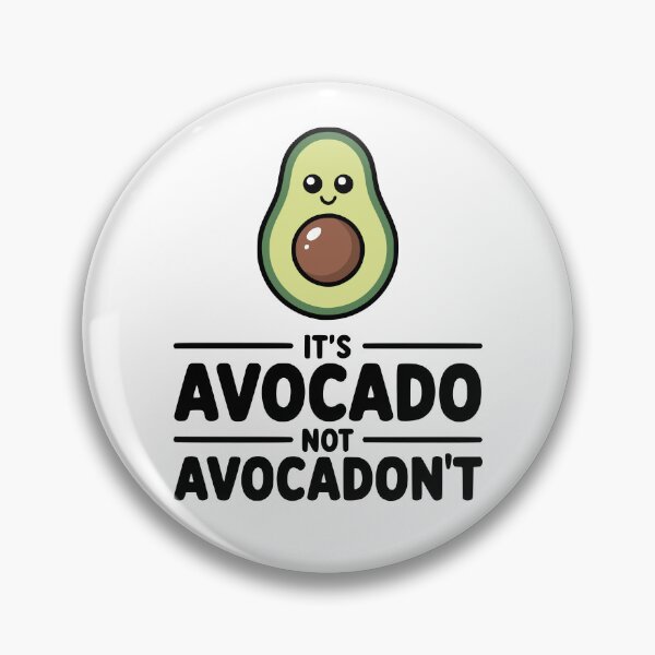 Item preview, It's Avocado Not Avocadon't! Cute Avocado Pun designed and sold by PMCreative.
