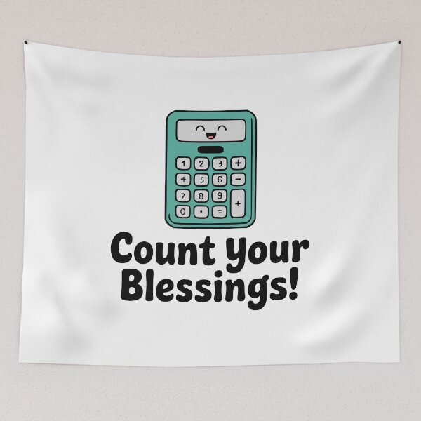 Item preview, Count Your Blessings! Cute Calculator Pun designed and sold by PMCreative.