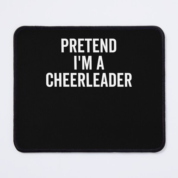 Item preview, Pretend I’m a Cheerleader designed and sold by Frank Ring.