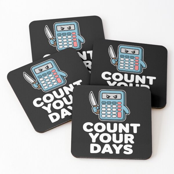Item preview, Count Your Days! Funny Calculator Pun designed and sold by PMCreative.
