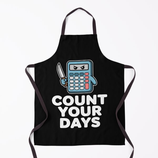 Item preview, Count Your Days! Funny Calculator Pun designed and sold by PMCreative.