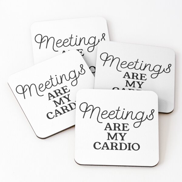 Item preview, Meetings Are My Cardio - Funny Corporate Fitness Quote for Office Survivors designed and sold by Soaring Eagle.