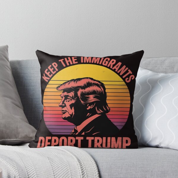 Item preview, Keep The Immigrants Deport Trump Anti-Trump designed and sold by sheenmi.