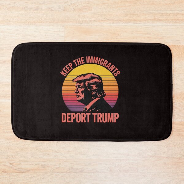 Item preview, Keep The Immigrants Deport Trump Anti-Trump designed and sold by sheenmi.