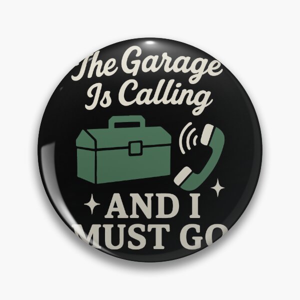 Item preview, The Garage Is Calling And I Must Go designed and sold by LuminOrb.