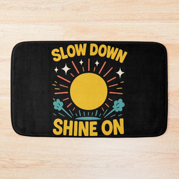 Item preview, Slow Down Shine On Mindfulness Affirmation designed and sold by LuminOrb.