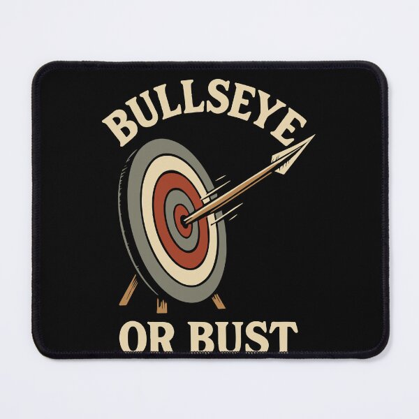 Item preview, Bullseye Or Bust Archery Bow Funny Archer designed and sold by LuminOrb.