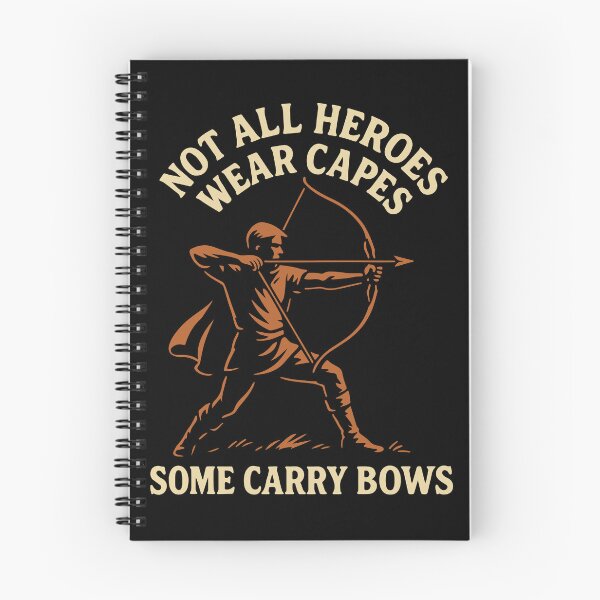 Item preview, Not All Heroes Wear Capes Some Carry Bows Archer designed and sold by LuminOrb.