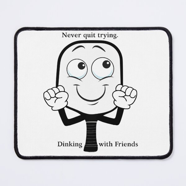 Item preview, Never quit trying Support Paddle designed and sold by Picklenut1969.