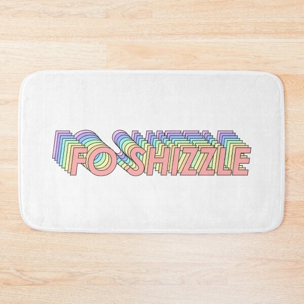 Item preview, FO SHIZZLE designed and sold by oddwonders.