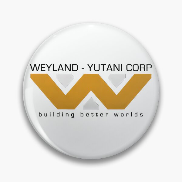Item preview, Weyland-Yutani building better worlds (black letters ) designed and sold by obstinator.
