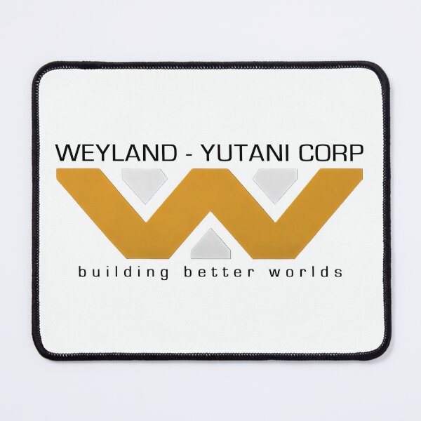 Item preview, Weyland-Yutani building better worlds (black letters ) designed and sold by obstinator.