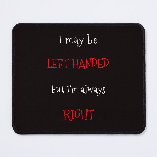 Item preview, Left Handed Joke in Black and Red designed and sold by elizdesigns.