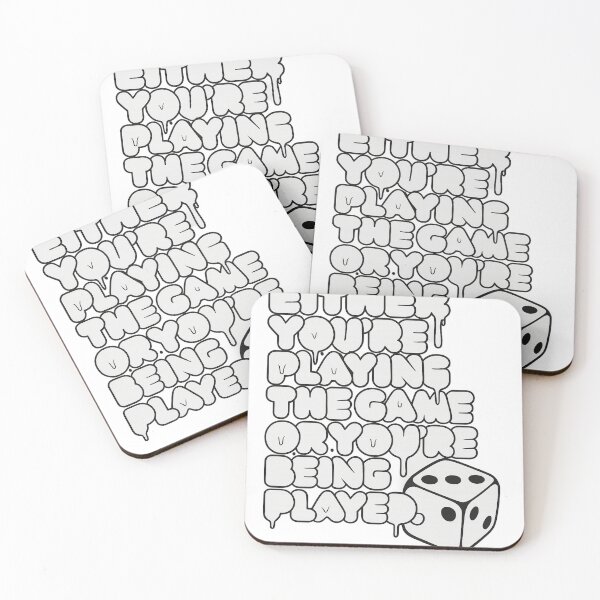 Item preview, Either You're Playing The Game Or You're Being Played  designed and sold by Truestory1.