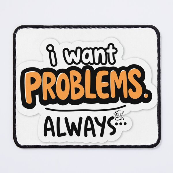 Item preview, I Want Problems Meme Sticker – Funny Nollywood Quote Vinyl Sticker designed and sold by Tiwtiws.