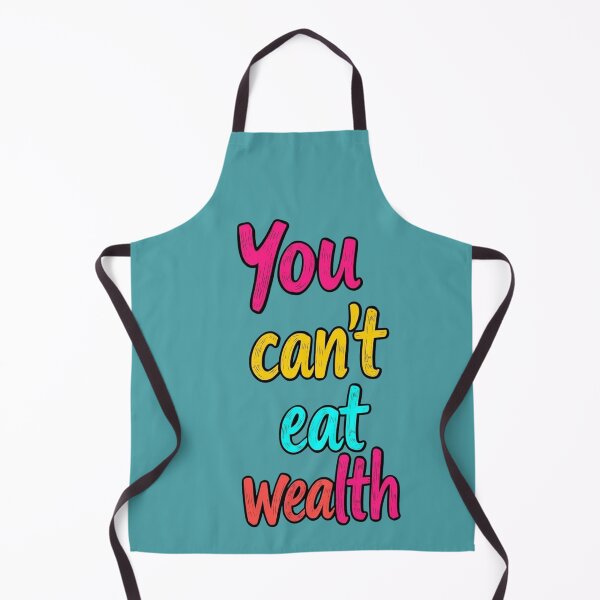 Aperçu de l'œuvre "You Can't Eat Wealth – Bold Color Typography""Vous ne pouvez pas manger la richesse – Typographie colorée" créée et vendue par Drawingshirts.
