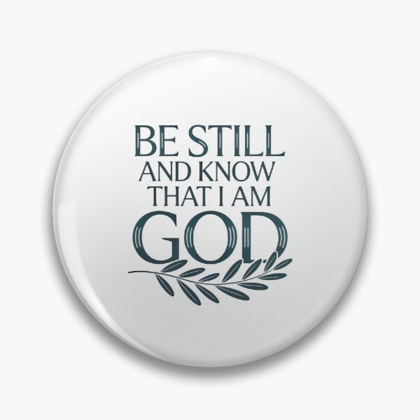 Item preview, Be Still and Know That I Am God Bible Verse designed and sold by Zanigold.