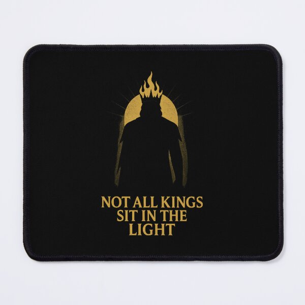 Item preview, Not all kings sit in the light designed and sold by Matheus2001.