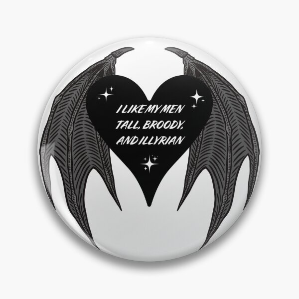 Item preview, I Like My Men Tall, Broody, and Illyrian Bat Boys Heart designed and sold by LinaDesignsLove.