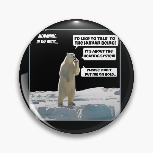 Item preview, MEANWHILE IN THE ARTIC. Polar bear and global warming designed and sold by GAT74.
