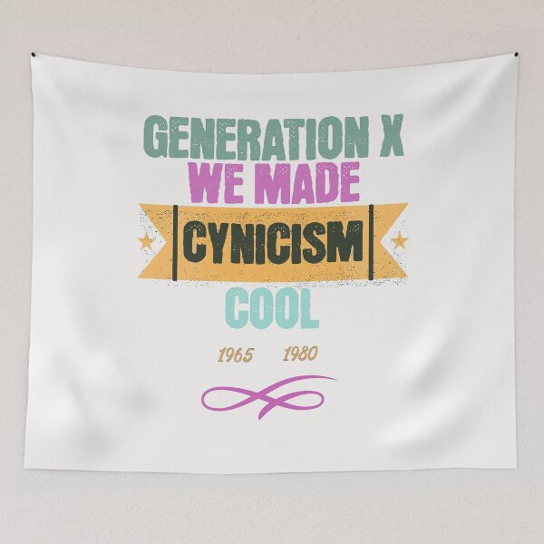 Item preview, Generation X We Made Cynicism designed and sold by SoulThread Studio.