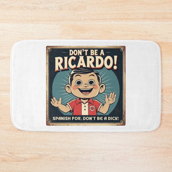 Item preview, Don't be a Ricardo! Spanish for, don't be a dick! designed and sold by NicMacTees.
