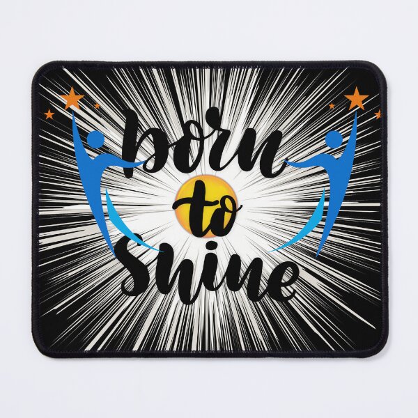 Item preview, Born to Shine designed and sold by Pixel Craft Print.