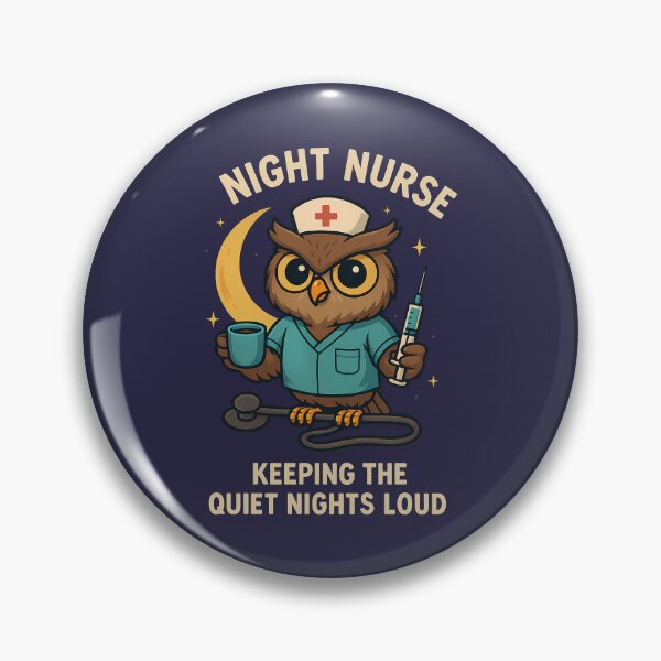 Item preview, Night Nurse Owl: Keeping Quiet Nights Loud designed and sold by k3rstman1.