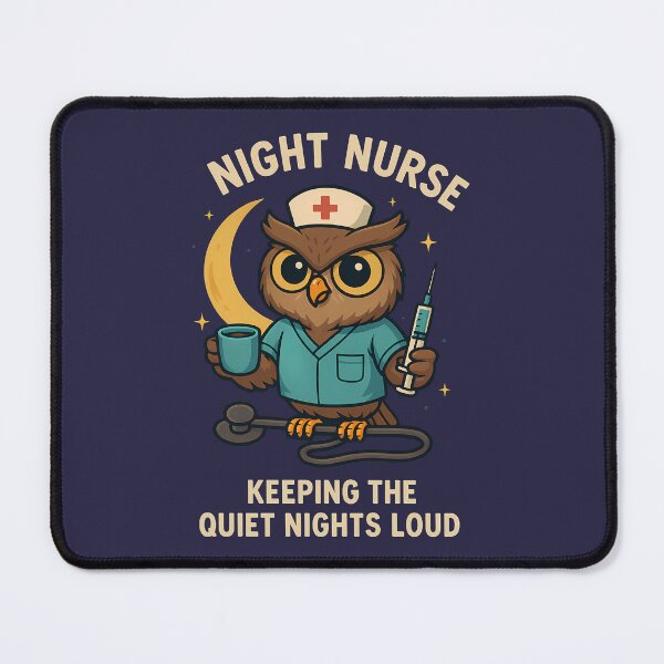 Item preview, Night Nurse Owl: Keeping Quiet Nights Loud designed and sold by k3rstman1.