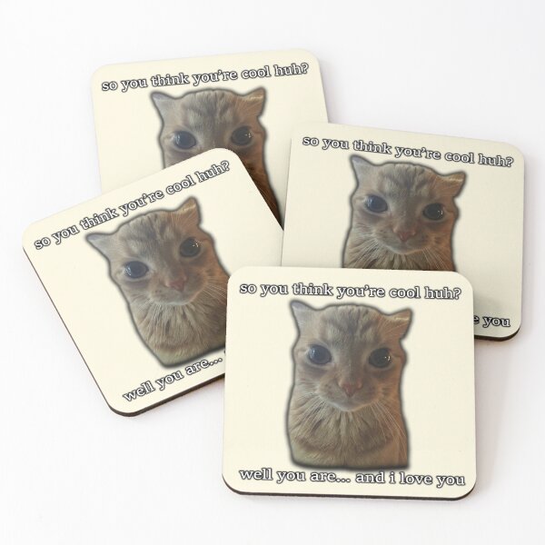 Item preview, So you think you're cool? Well you are and i love you designed and sold by Dark Black Graphics.