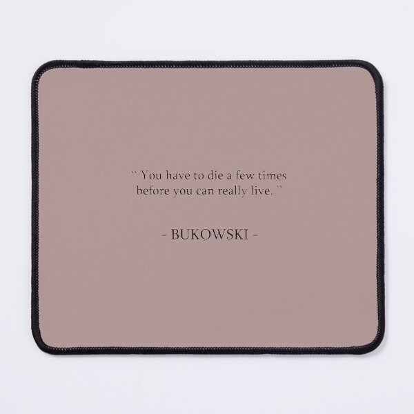 Item preview, You have to die a few times before you can really live - Bukowski quote designed and sold by Oqueartecura.