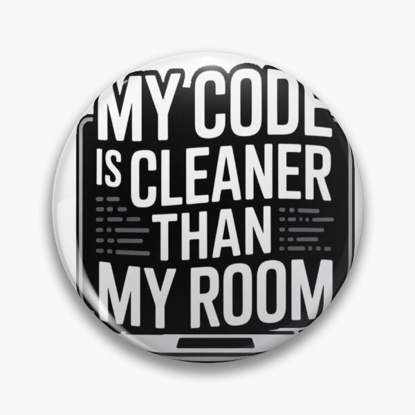 Item preview, My Code Is Cleaner Than My Room T-Shirt | Funny Programmer Coding Tee | Geeky Software Engineer Gift designed and sold by Professionalpun.