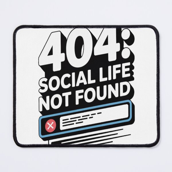 Artikelvorschau, 404: Social Life Not Found T-Shirt | Lustiges Programmierer-Fehler-T-Shirt | Geeky Coding Humor Geschenk entworfen und verkauft von Professionalpun.