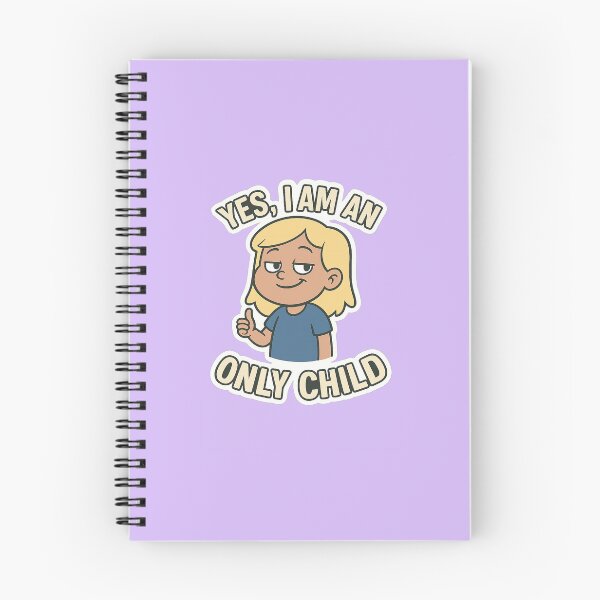 Item preview, yes, I am an only child   designed and sold by Squish The Bug .