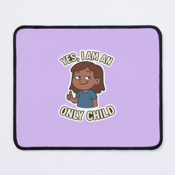 Item preview, yes I am an only child  designed and sold by Squish The Bug .