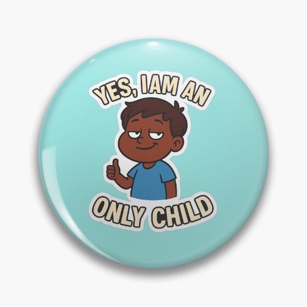 Item preview, yes I am an only child designed and sold by Squish The Bug .