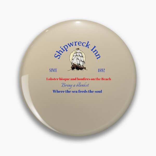 Item preview, The Shipwreck Inn – Since 1892 | Lobster Bisque & Bonfires on the Beach designed and sold by Novel Works Studio.