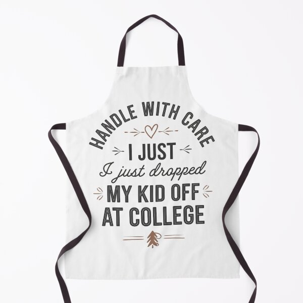 Item preview, Handle With Care Parenting Humor College Student Departure Quote,Funny Parent Saying College Move Out Empty Nest Humor designed and sold by PrintMod.