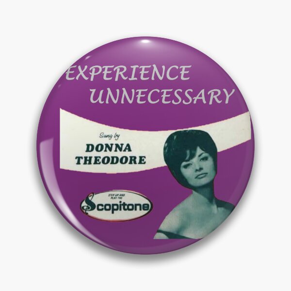 Item preview, Donna Theodore sings Experience Unnecessary designed and sold by THLimb.