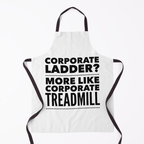 Item preview, Corporate Ladder? More Like Corporate Treadmill - Funny Career Life Quote designed and sold by Soaring Eagle.