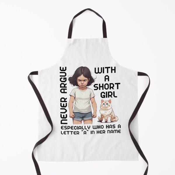 Item preview, Never Argue With A Short Girl  designed and sold by Pishpunta.